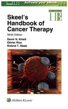 Samir N. Khleif, Samir N. Rixe Khleif, Olivier Rixe, Roland T. Skeel, Samir N. Khleif, Olivier Rixe... - Skeel''s Handbook of Cancer Therapy