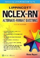 Diana L. Rupert - Lippincott Nclex-Rn Alternate Format Questions