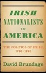 David Brundage, David (Professor of History Brundage, Brundage David - Irish Nationalists in America