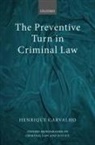 CARVALHO, Henrique Carvalho, Henrique (Assistant Professor Carvalho, Henrique (Associate Professor Carvalho, Carvalho Henrique - Preventive Turn in Criminal Law