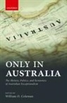 COLEMAN, William Coleman, William (Reader in Economics Coleman, William Coleman, William (Reader in Economics Coleman - Only in Australia