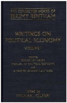 Jeremy Bentham, Michael Quinn, Michael (Bentham Project UCL Faculty of Laws) Quinn - Writings on Political Economy