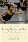 Anna Paskevska, Maureen Janson - Getting Started in Ballet