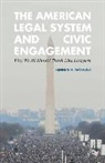 K. Manaster, Kenneth Manaster, Kenneth A. Manaster - American Legal System and Civic Engagement