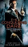 Clay Griffith, Clay Griffith Griffith, Susan Griffith - The Conquering Dark: Crown & Key