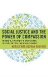 A, Marguerite Guzman Bouvard - Social Justice and the Power of Compassion