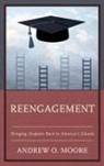 Andrew O Moore, Andrew O. Moore, Moore Andrew O. - Reengagement