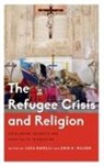 Luca Mavelli, Erin Wilson - Refugee Crisis Amp Religion Seccb