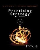 Duncan Angwin, Angwin Duncan, Loizos Heracleous, Heracleous Loizos, Sotirios Paroutis, Sotirios Heracleous Paroutis... - Practicing Strategy
