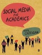Mark Carrigan - Social Media for Academics