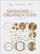 Stewart R Clegg, Stewart R. Clegg, Stewart R. Kornberger Clegg, Martin Kornberger, Tyrone Pitsis, Tyrone S. Pitsis - Managing and Organizations