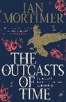 Ian Mortimer, Ian Mortimer - The Outcasts of Time