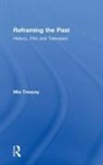 Mia Treacey, Mia E M Treacey, Mia E. M. Treacey, Mia E. M. (Federation University Australi Treacey, Mia E. M. (Federation University Australia) Treacey - Reframing the Past