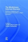 Jennifer Block-Lerner, Jennifer (Kean University Block-Lerner, Jennifer Cardaciotto Block-Lerner, LeeAnn Cardaciotto, Jennifer Block-Lerner, Jennifer (Kean University Block-Lerner... - Mindfulness-Informed Educator