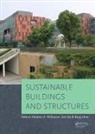 Stephen P. Xia Wilkinson, Jun Xia, Jun (Civil Engineering Department Xia, Jun Wilkinson Xia, Chen Bing, Stephen P. Wilkinson... - Sustainable Buildings and Structures