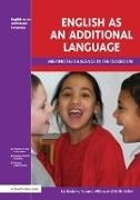 Liz Haslam, Liz Wilkin Haslam,  Haslam Liz, Edith Kellet,  Kellet Edith, Yvonne Wilkin... - English As an Additional Language - Key Features of Practice