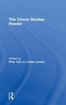 Katie Tait Lavers, Peta Lavers Tait, Katie Lavers, Katie (Skadada Lavers, Lavers Katie, Peta Tait - Routledge Circus Studies Reader