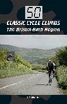 J J Wheeler, J. J. Wheeler, Joseph Wheeler - 50 Classic Cycle Climbs: The Bristol-Bath Region