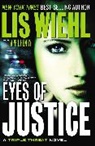 April Henry, Lis Wiehl, Lis Henry Wiehl - Eyes of Justice