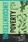 Genevieve Negron-Gonzales, Genevieve Negrón-Gonzales, Kweku Opoku-Agyemang, Opoku-Agyemang Kweku, Ananya Roy, Ananya Negron-Gonzales Roy... - Encountering Poverty