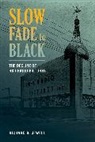 Richard B Jewell, Richard B. Jewell, Jewell Richard B. - Slow Fade to Black