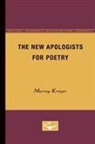 Murray Krieger - The New Apologists for Poetry