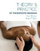 Mark Beck, Mark (American Massage Therapy Association) Beck, Mark (Cooperative Training Systems) Beck, Beck Mark - Theory & Practice of Therapeutic Massage, 6th Edition (Softcover)