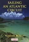 Alastair Buchan, Alistair Buchan, Buchan Alastair - Yachting Monthly's Sailing an Atlantic Circuit