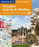 Christoph Münch - POLYGLOTT Reiseführer Dresden, Leipzig, Meißen zu Fuß entdecken