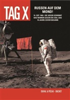 Philippe Buchet, Fre Duval, Fred Duval, Jean-Pierr Pécau, Jean-Pierre Pécau - Tag X - Russen auf dem Mond!