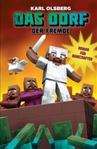 Karl Olsberg - Der Fremde - Roman für Minecrafter