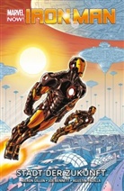 Joe Bennett, Kiero Gillen, Kieron Gillen - Iron Man - Stadt der Zukunft