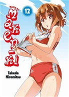 Takeda Hiromitsu, Hiromitsu Takeda, Takeda Hiromitsu - Maken-Ki 12. Bd.12