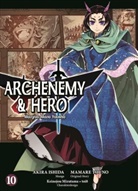 Akira Ishida, Mamare Touno, Akira Ishida, Mamare Touno - Archenemy & Hero - Maoyuu Maou Yuusha. Bd.10