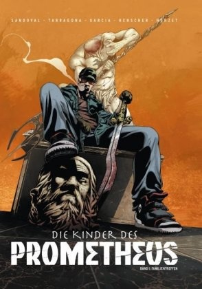 Hensche,  Henscher,  Herze,  Herzet, Emmanue Herzet, Rafa Sandoval... - Die Kinder des Prometheus - Familientreffen