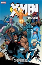 Ro Garney, Ron Garney, Terry u a Kavanagh, Scot Lobdell, Scott Lobdell - X-Men: Apocalypse. Bd.3