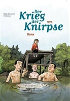 Hardoc, Régi Hautière, Régis Hautière - Der Krieg der Knirpse - 1915, Hans