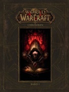Blizzard entertainment, Robert Brooks, Mat Burns, Matt Burns, Chri Metzen, Chris Metzen... - World of Warcraft: Chroniken. Bd.1