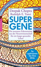 Deepa Chopra, Deepak Chopra, Rudolph E Tanzi, Rudolph E. Tanzi - Super-Gene