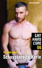 Tilman Janus - Gay Hardcore - Schussbereite Kerle