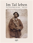 Willi Pechtl - Im Tal leben