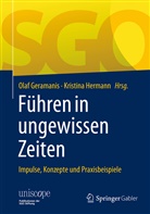 Ola Geramanis, Olaf Geramanis, Hermann, Hermann, Kristina Hermann - Führen in ungewissen Zeiten
