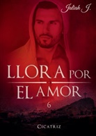 Jaliah J, Jaliah J., Jaliah J - Llora por el amor 6