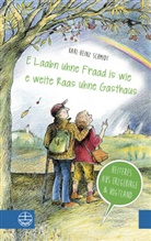 Karl-Heinz Schmidt, Christiane Knorr - "E Laabn uhne Fraad is wie e weite Raas uhne Gasthaus"