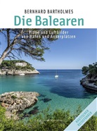 Bernhard Bartholmes - Die Balearen