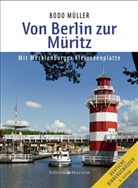 Bodo Müller, Jens Rademacher, PlanStelle - Jens Rademacher - - Von Berlin zur Müritz