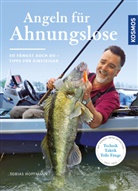 Tobias Hoffmann - Angeln für Ahnungslose