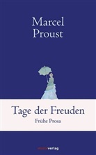 Marcel Proust - Tage der Freuden