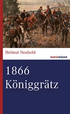 Helmut Neuhold - 1866 Königgrätz