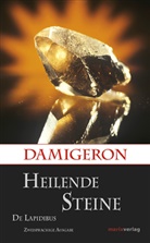 Damigeron - Heilende Steine - De Lapidibus